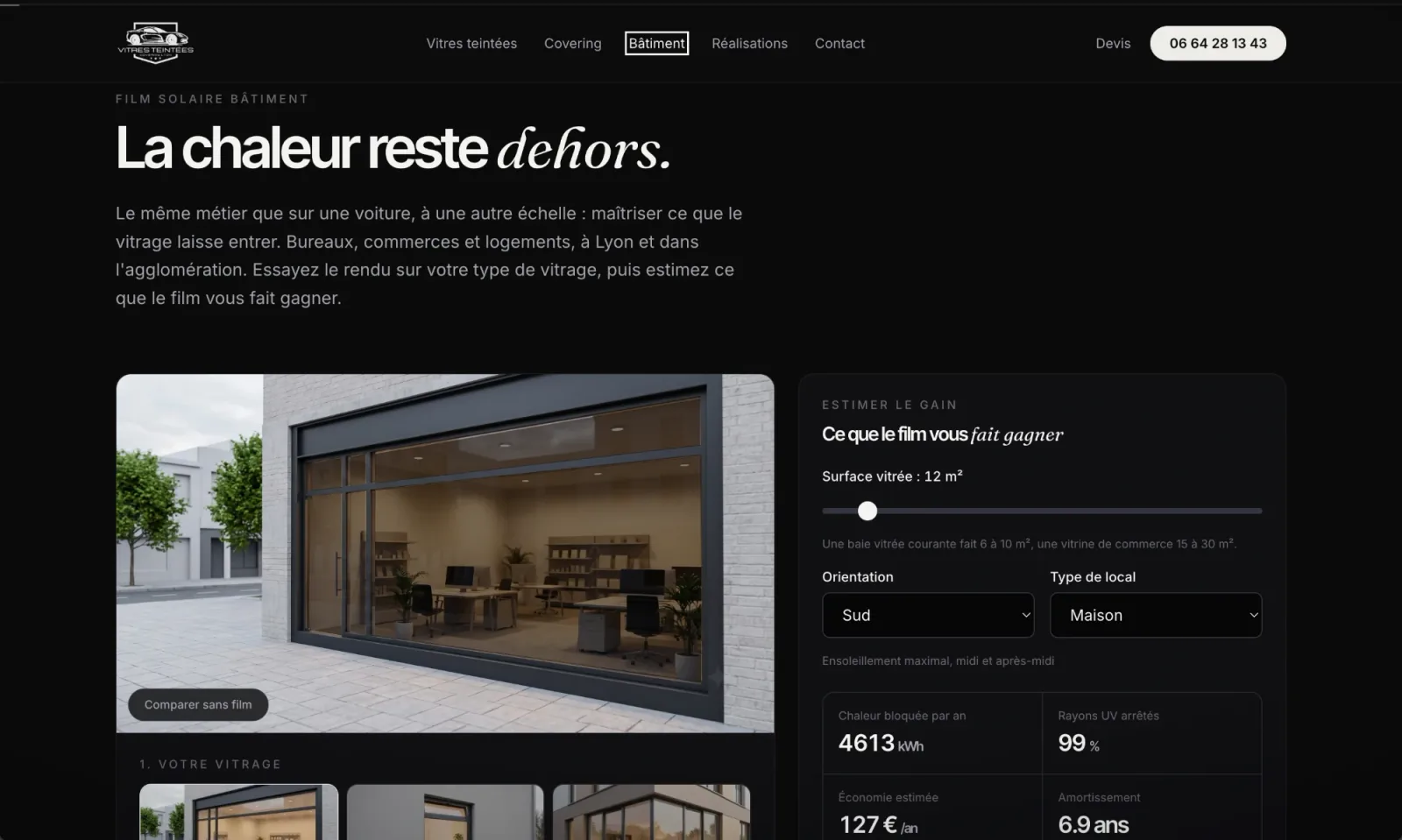 Page film solaire bâtiment du site Vitres Teintées Lyon : « La chaleur reste dehors », un simulateur de vitrage et l'estimateur d'économies affichant 4 613 kWh de chaleur bloquée, 127 € par an et 6,9 ans d'amortissement.