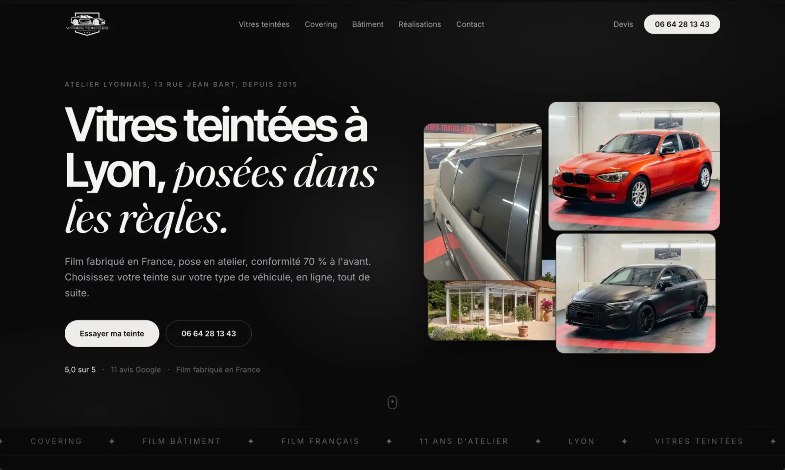 Haut de page du site Vitres Teintées Lyon : sur fond noir, le titre « Vitres teintées à Lyon, posées dans les règles », le bouton « Essayer ma teinte », et une mosaïque de véhicules photographiés à l'atelier.
